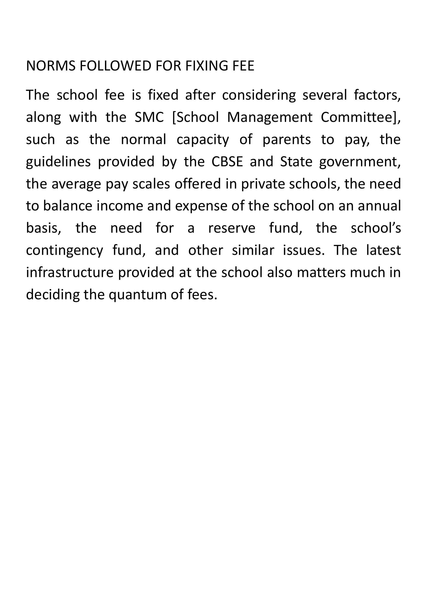 NORMS FOLLOWED FOR FIXING FEE